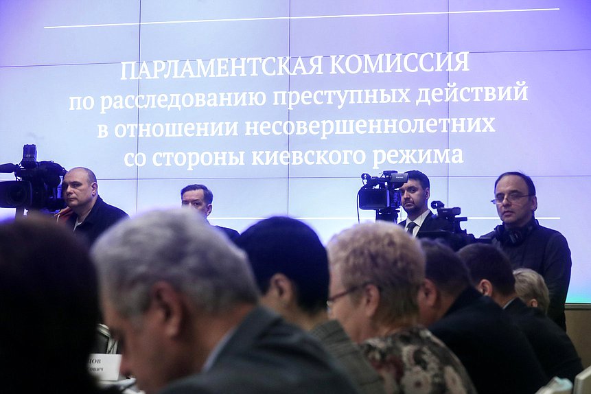 Meeting of the Parliamentary Commission on Investigation of the Crimes Committed by the Kiev regime Against Minors