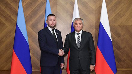 Chairman of the State Duma Vyacheslav Volodin and Chairman of the LPR People's Council Denis Miroshnichenko